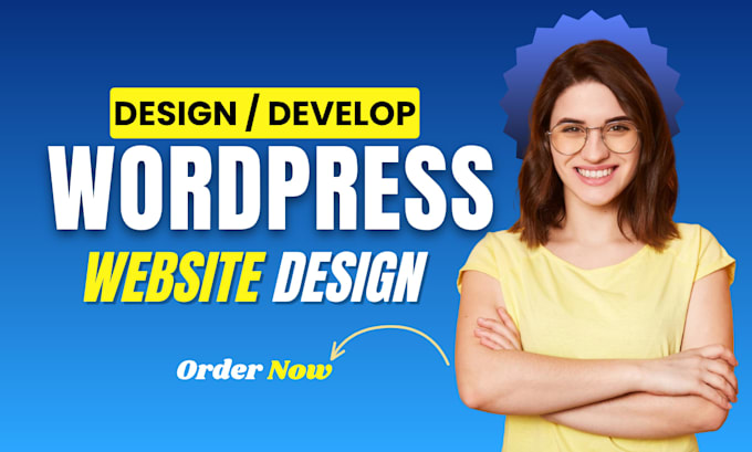 design and develop SEO friendly wordpress website or web design