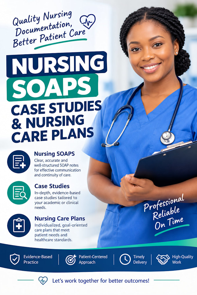 handle nursing care plans, and soap notes