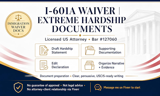 prepare supporting written documentation for your601a waiver
