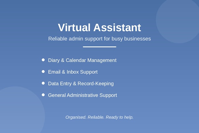 provide virtual assistant support for diary, email and admin tasks
