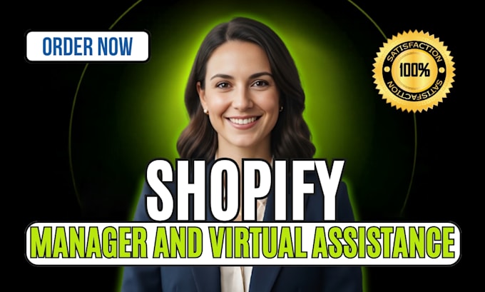 do shopify manager, shopify expert, store manager, cro shopify virtual assistant