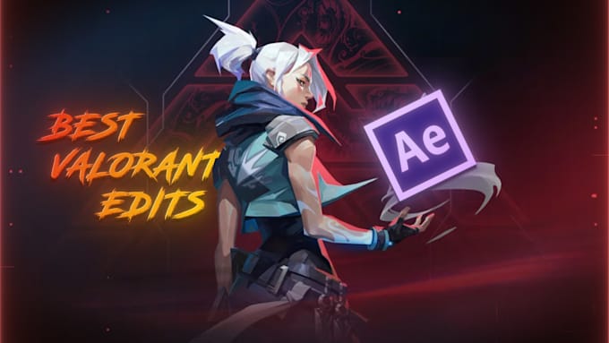 create valorant edit for you in after effects