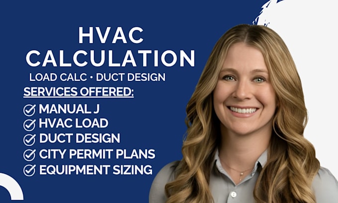 do hvac design, manual j load calculation, duct design for city permit