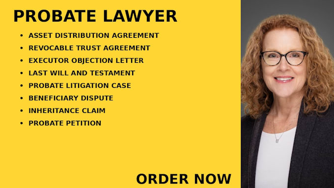 assist with trusts, wills, inheritance, assets and probate litigation matters