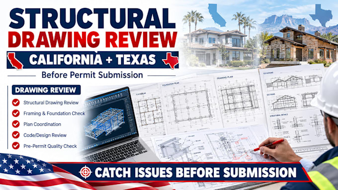 review california and texas structural drawings before permit