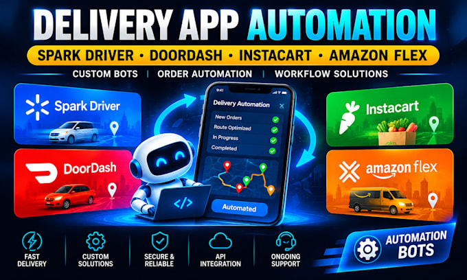 build spark driver, doordash, instacart and amazon flex automation bots