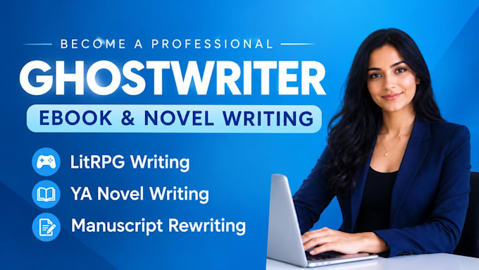 be ghost ebook writer for litrpg, ya novel writer rewrite manuscript