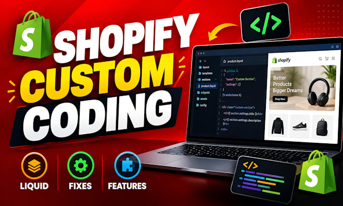 do custom shopify coding, liquid customization and fixes
