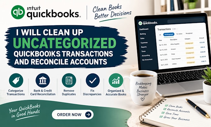 clean up uncategorized quickbooks transactions and reconcile accounts
