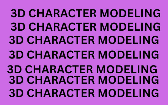 do character modeling for you