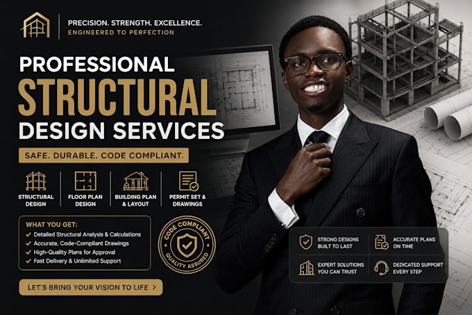 provide structural design, analysis and detailed structural drawings