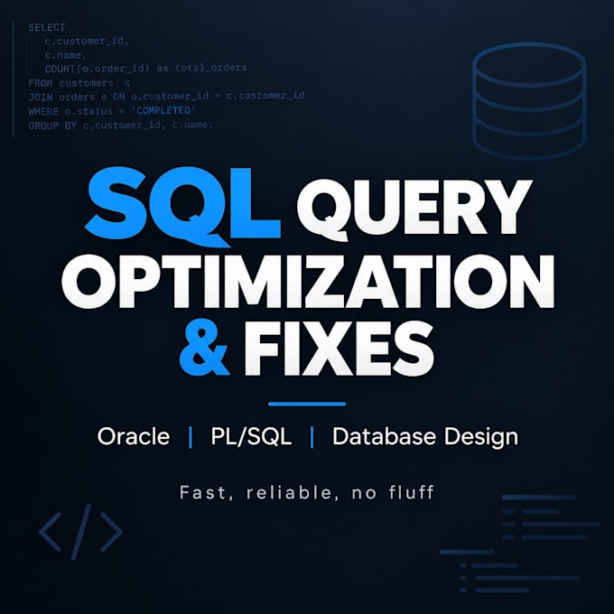 fix, optimize or write sql queries for your database
