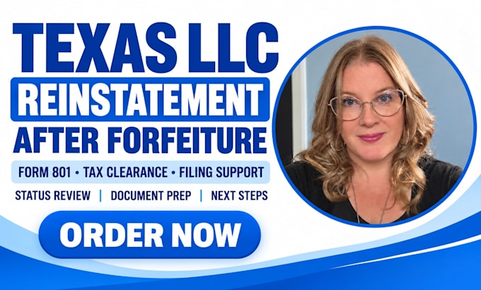 prepare texas llc reinstatement documents after forfeiture