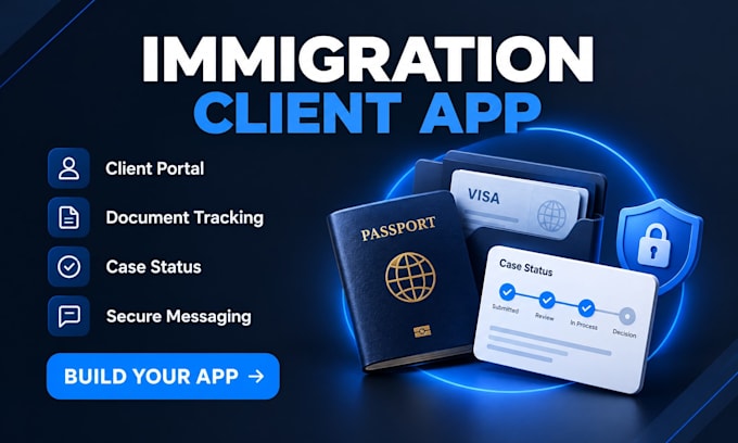 build an immigration client management and document tracking app