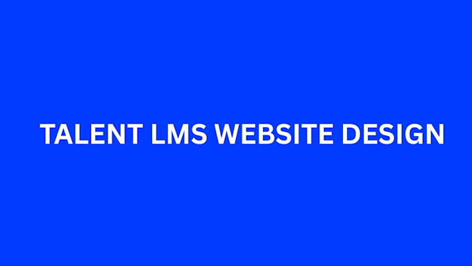 create your talentlms courses,talentlms learning management system