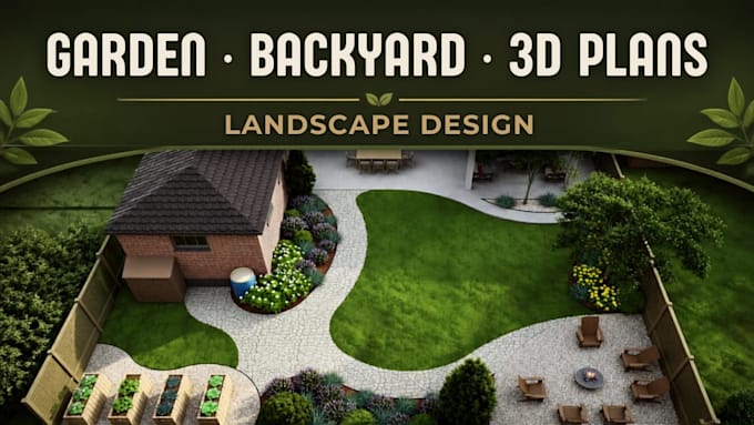 create professional landscape design, garden and backyard plans
