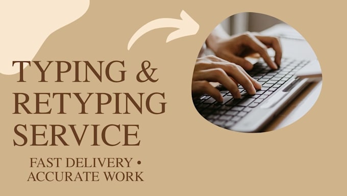 type or retype documents and handwritten notes
