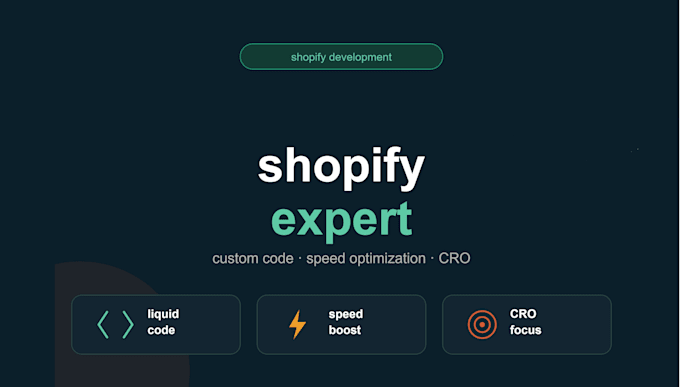 be your shopify expert to customize store design , or shopify cro optimization