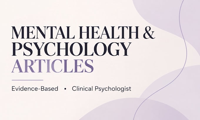 write evidence based psychology and mental health articles