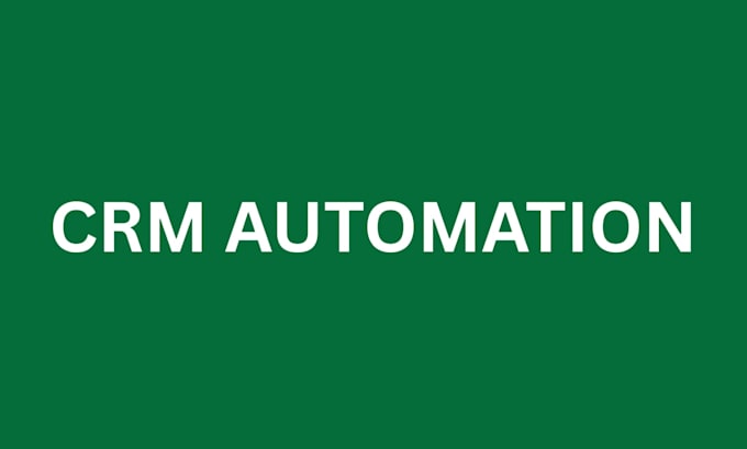 set up CRM automation workflows for your business