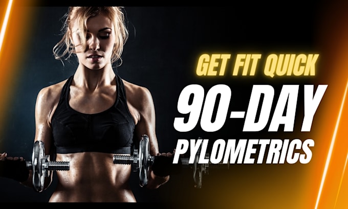 create a custom plyometric workout plan for speed and power