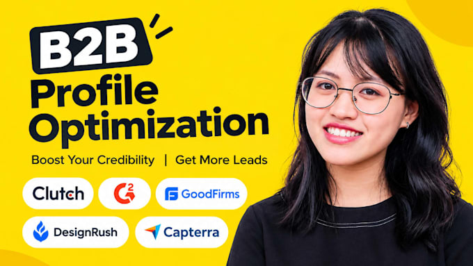 clutch profile optimization g2 goodfirms designrush capterra b2b ORM management