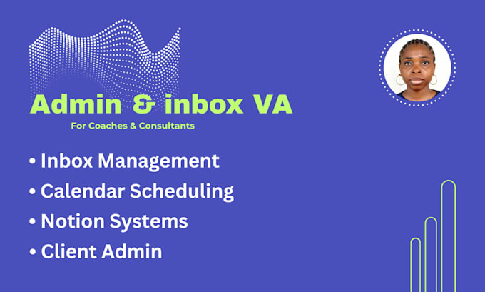 be your admin, inbox and calendar virtual assistant
