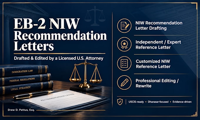 write an expert eb2 niw recommendation letter for uscis approval