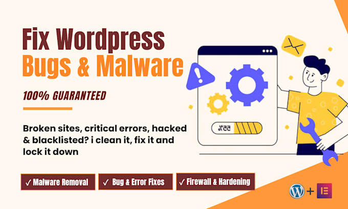 fix wordpress issues, bugs, debug errors, hacked malware removal, security