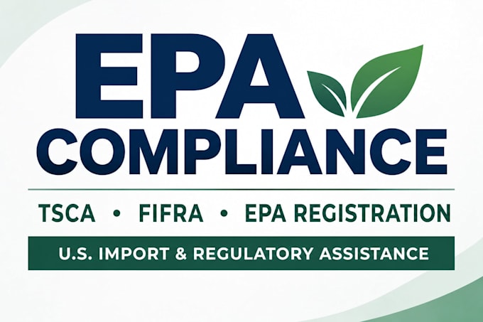 do epa registration for amazon, tsca, fifra  and US import compliance