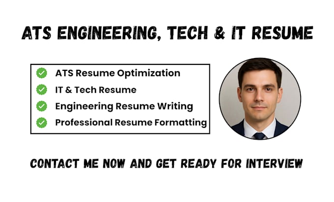 write an ats engineering resume, tech resume, and IT resume that gets interviews