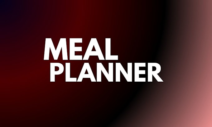 plan your meal for you