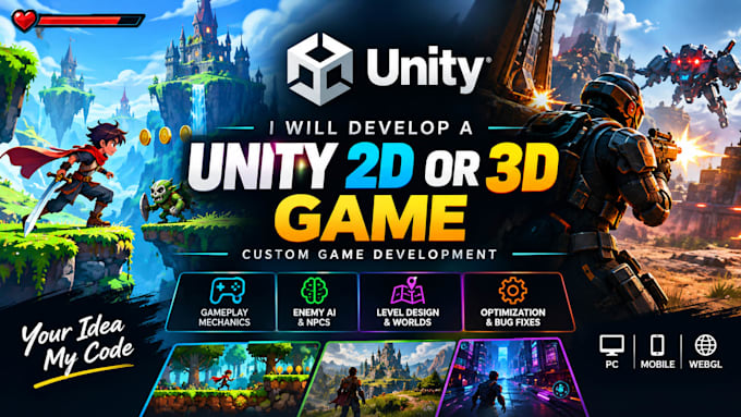 develop a 2d or 3d unity game with custom mechanics