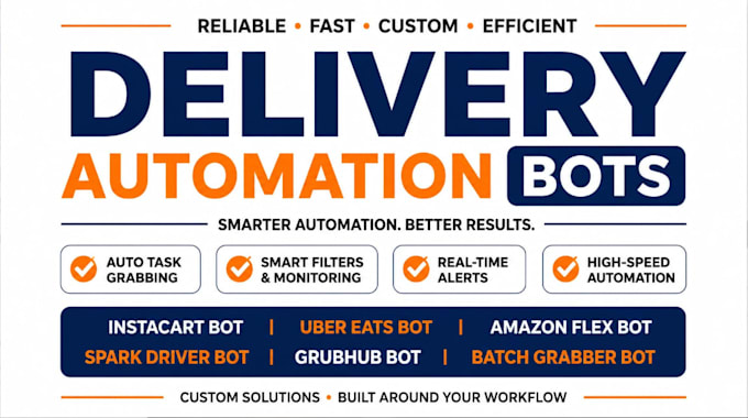 build high paying doordash grabber bot, uber bot,  instercast spark driver bot