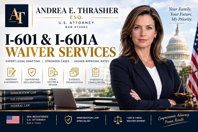 prepare a persuasive I 601 supporting declaration for your waiver