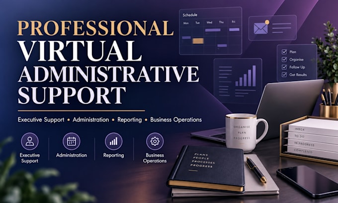 provide professional virtual administrative support