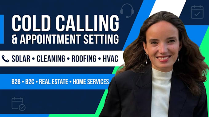 cold call solar and cleaning leads and set appointments