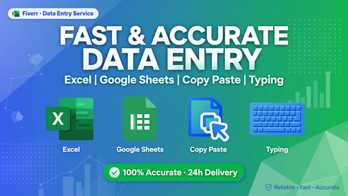 do fast data entry, excel data cleanup and google sheets work