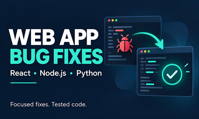 fix bugs in your react node js or python web application