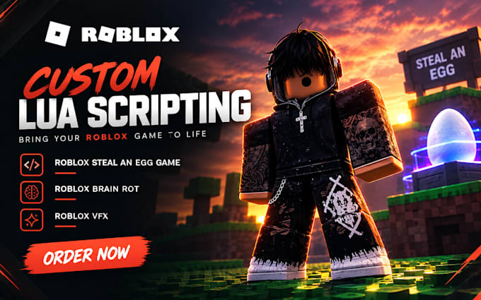 custom roblox lua scripting roblox steal an egg game roblox brain rot roblox vfx