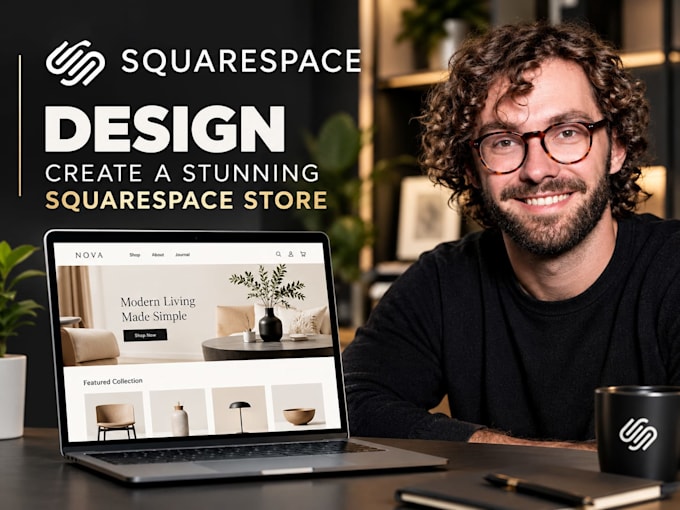 do squarespace design, create squarespace store, or squarespace website