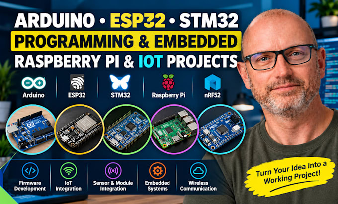 do arduino esp32 stm32  programming, embedded raspberry pi and iot projects