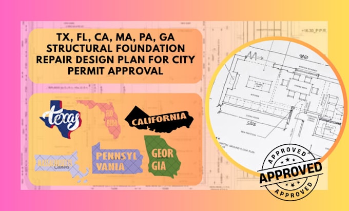 tx, fl, ca, ma, pa, ga structural foundation repair design plan for city permit