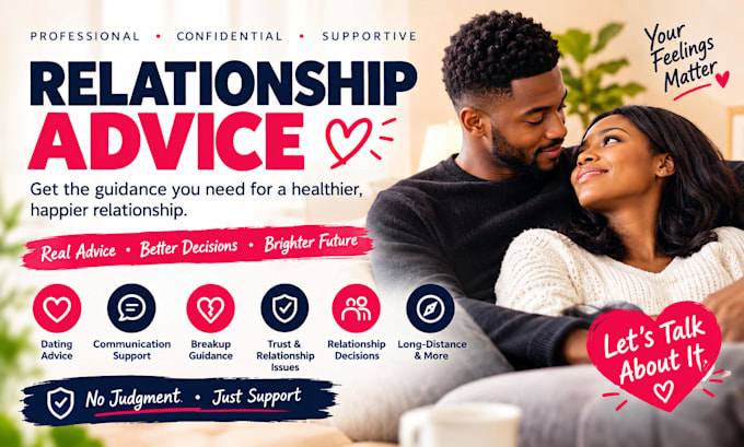 provide thoughtful relationship advice and guidance for your situation