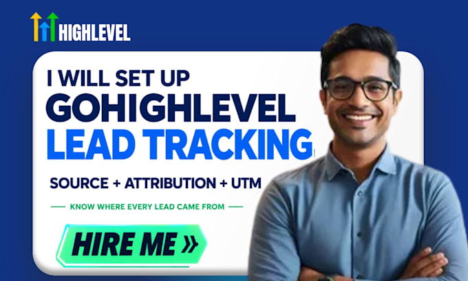 setup gohighlevel lead tracking source ghl attribution ghl utm setup