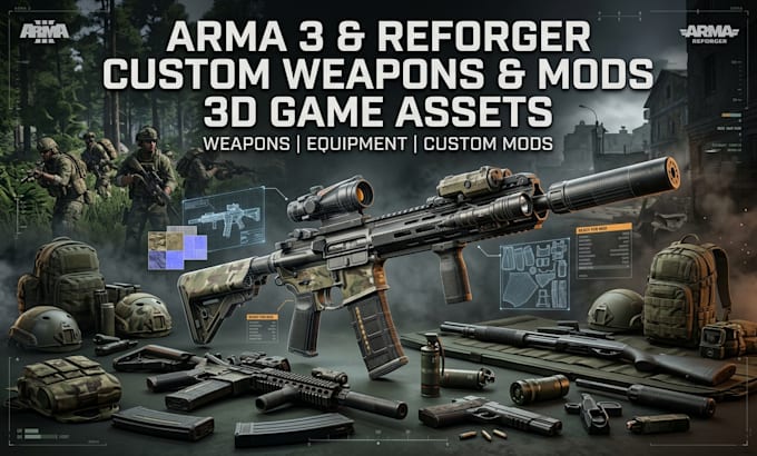 create custom arma 3 or arma reforger weapons and mod assets