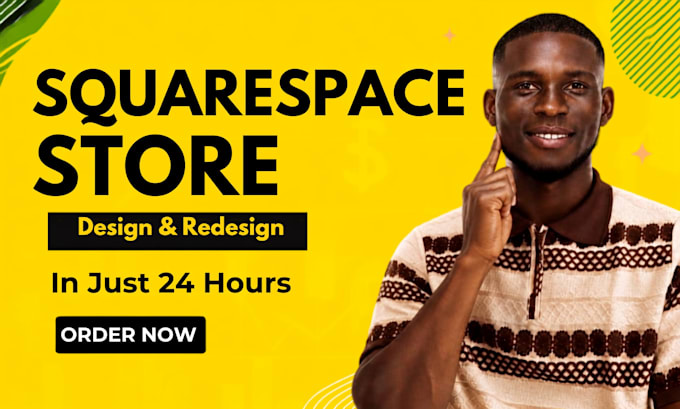 do squarespace website design, create squarespace store, or squarespace website