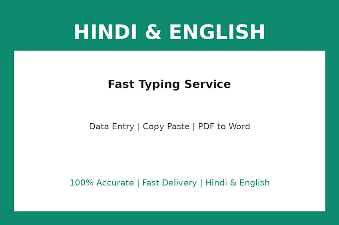 do fast hindi and english typing, data entry and copy paste work