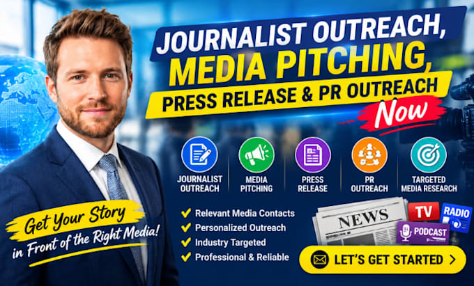 do journalist outreach, media pitching, press release and PR outreach