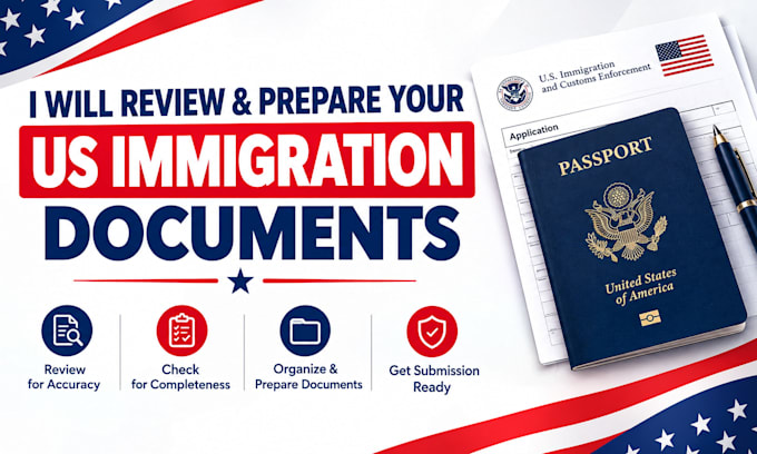 review and prepare your US immigration documents